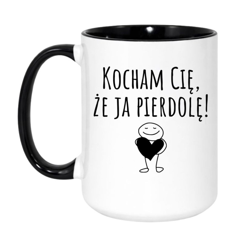 Miłosny kubek bez cenzury dla dorosłych z napisem „Kocham Cię, że ja pierdolę!”