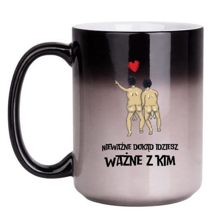 Walentynkowy magiczny kubek bez cenzury dla dorosłych „Nieważne dokąd idziesz – ważne z kim”