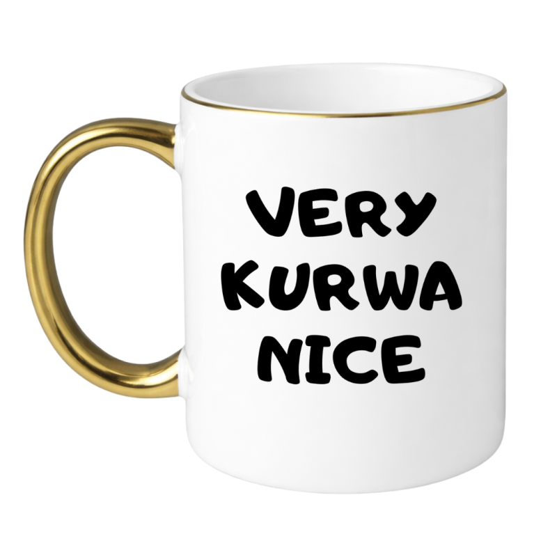 VERY KURWA NICE