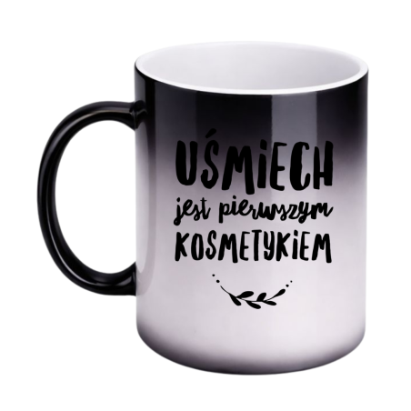 KUBEK „UŚMIECH JEST PIERWSZYM KOSMETYKIEM” MAGICZNY