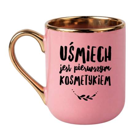 KUBEK „UŚMIECH JEST PIERWSZYM KOSMETYKIEM” RÓZOWY ELEGANCKI