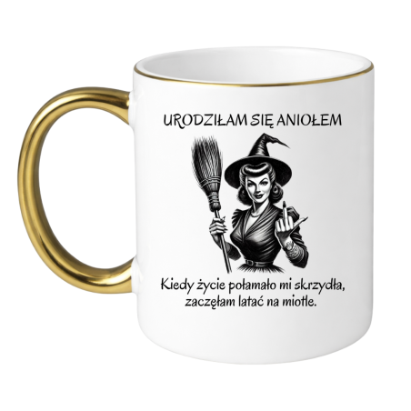 KUBEK „URODZIŁAM SIĘ ANIOŁEM” BIAŁO-ZŁOTY
