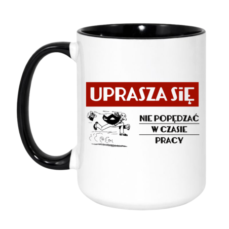 Duży kubek biało-czarny 450 ml z humorystycznym nadrukiem o pracy — idealny do biura