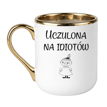 KUBEK "UCZULONA NA IDIOTÓW"  ELEGANCKI