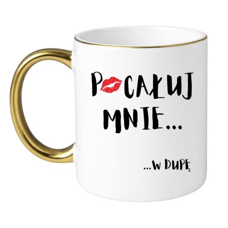 Kubek „POCAŁUJ MNIE W DUPĘ” – Z humorem na każdy dzień!