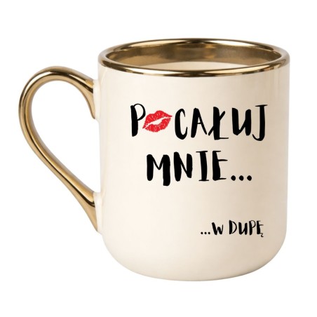 KUBEK "POCAŁUJ MNIE W DUPĘ"