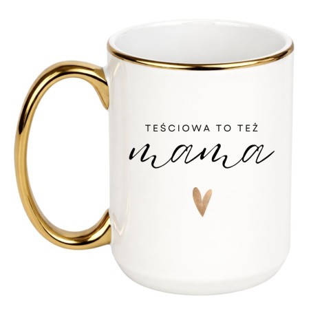 KUBEK "TEŚCIOWA TO TEŻ MAMA"