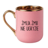 Kubek różowo złoty z napisem ŻMIJA ŻMII NIE UGRYZIE