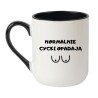KUBEK "NORMALNIE CYCKI OPADAJĄ"