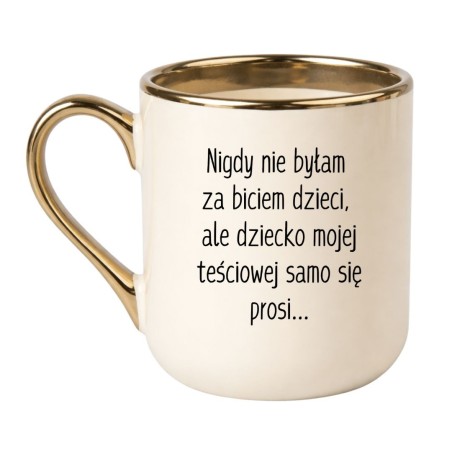 KUBEK "NIGDY NIE BYŁAM ZA BICIEM DZIECI, ALE DZIECKO MOJEJ TEŚCIOWEJ SAMO SIE PROSI"