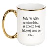 KUBEK "NIGDY NIE BYŁAM ZA BICIEM DZIECI, ALE DZIECKO MOJEJ TEŚCIOWEJ SAMO SIE PROSI"