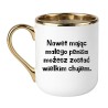 KUBEK "NAWET MAJĄC MAŁEGO PENISA MOŻESZ ZOSTAĆ WIELKIM CHUJEM"