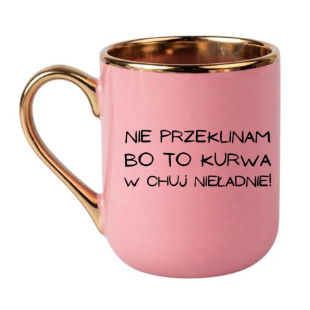 KUBEK  "NIE PRZEKLINAM BO TO KURWA W CHUJ NIEŁADNIE"