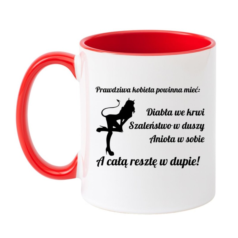 KUBEK "PRAWDZIWA KOBIETA POWINNA MIEĆ"