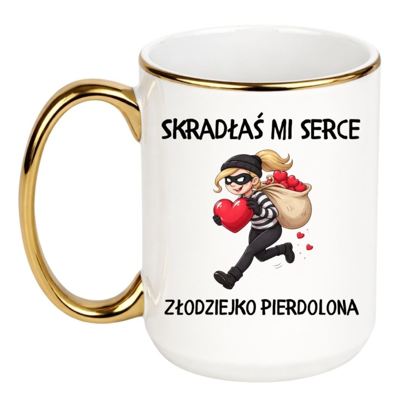 Kubek bez cenzury Skradłaś mi serce złodziejko pierdolona