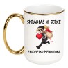 Kubek bez cenzury Skradłaś mi serce złodziejko pierdolona