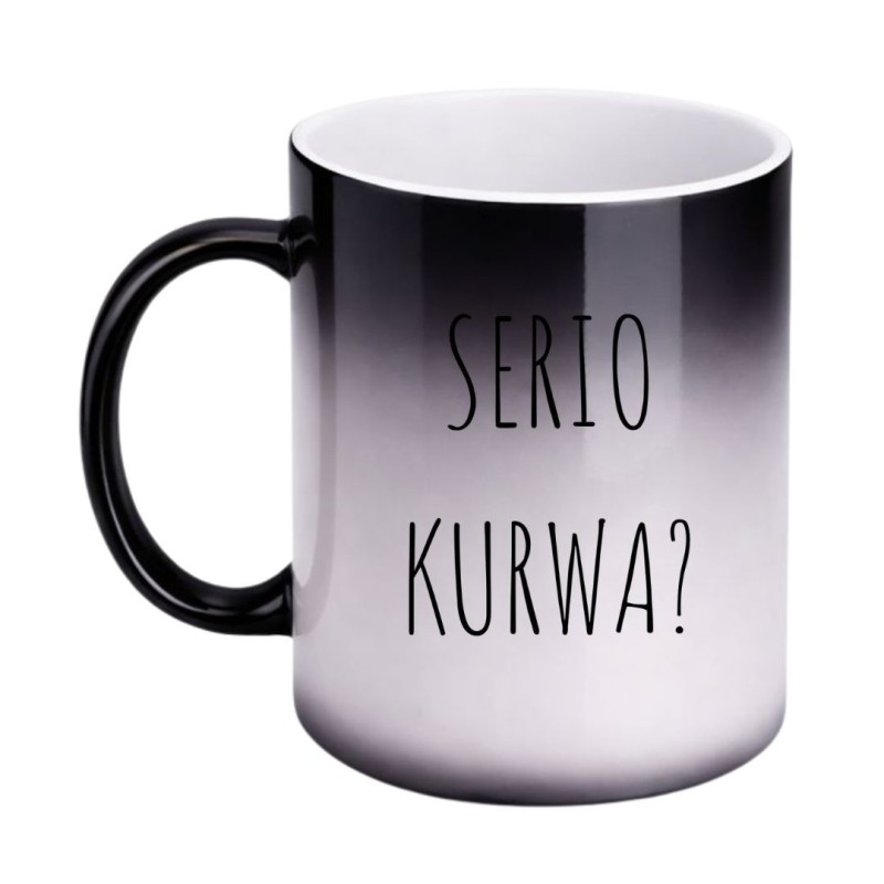 KUBEK "SERIO KURWA?" MAGICZNY