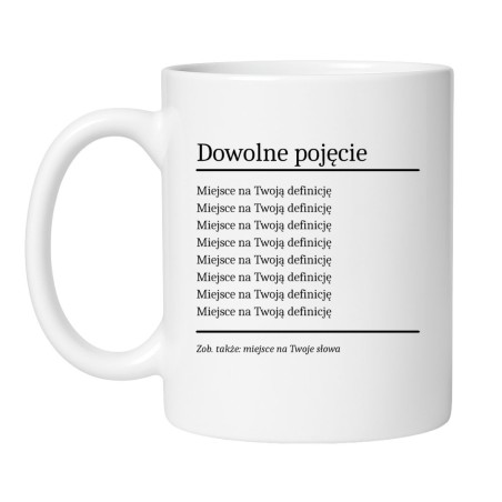 kubek z własnym hasłem i autorską definicją