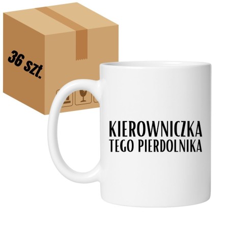 36 x KUBEK 330 ml KIEROWNICZKA TEGO PIERDOLNIKA