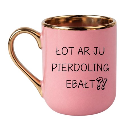 KUBEK "ŁOT AR JU PIERDOLING EBAŁT?"
