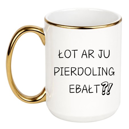 KUBEK "ŁOT AR JU PIERDOLING EBAŁT?"