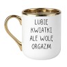 KUBEK „LUBIĘ KWIATKI ALE WOLĘ ORGAZM”