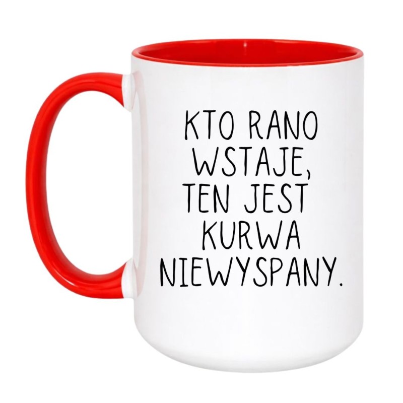 Kubek duży biało-czerwony 450 ml z wulgarnym napisem – śmieszny kubek do pracy