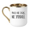 KUBEK "PRACA NIE ZAJĄC, NIE SPIERDOLI."