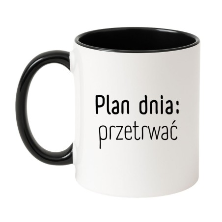 kubek do biura z napisem Plan dnia przetrwać