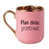 kubek z napisem Plan dnia przetrwać do biura