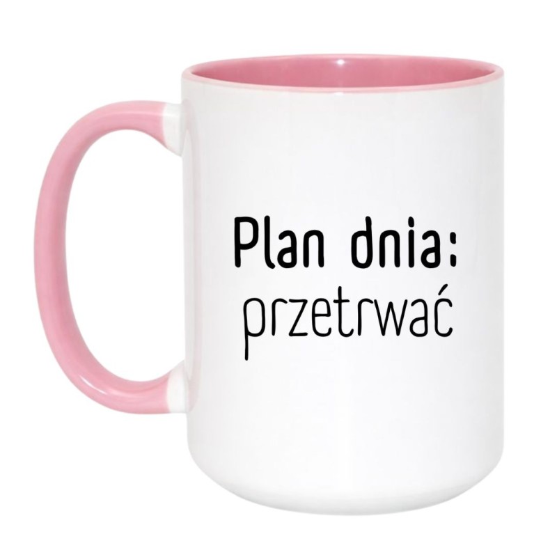 Kubek duży 450 ml z napisem Plan dnia: przetrwać