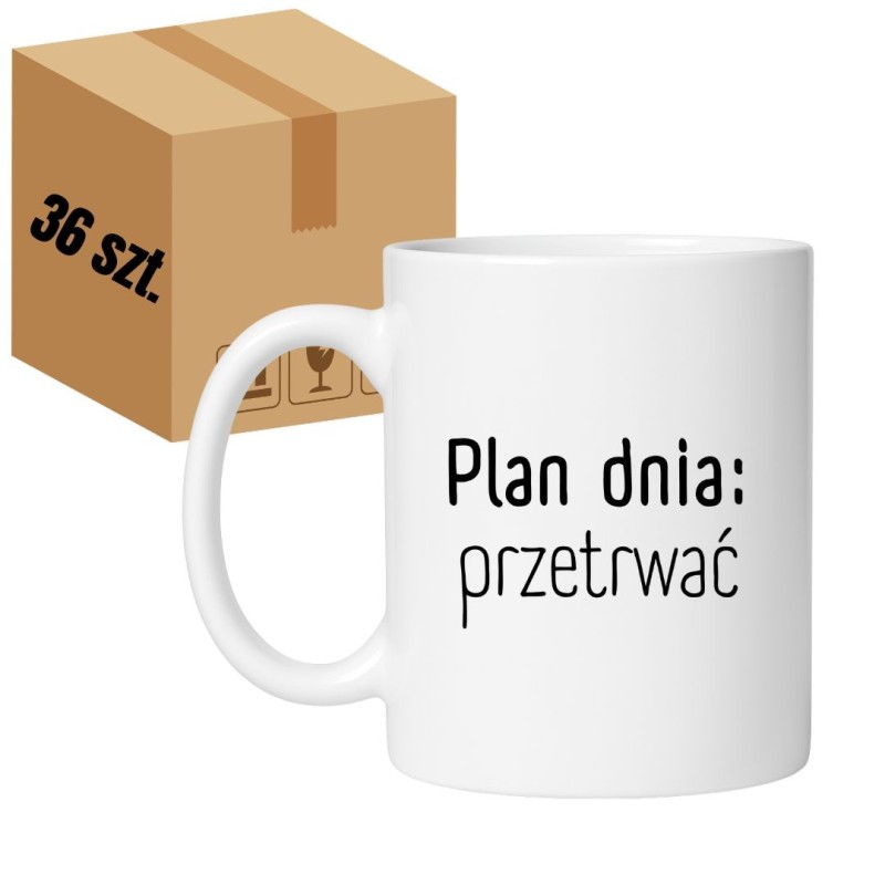 36 x kubek 330 ml z napisem Plan dnia: przetrwać HURT