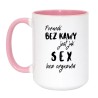 Kubek z napisem Poranek bez kawy jest jak sex – idealny upominek
