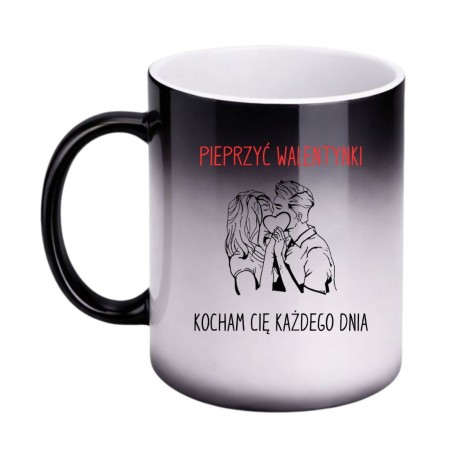 KUBEK "PIEPRZYĆ WALENTYNKI KOCHAM CIĘ KAŻDEGO DNIA" MAGICZNY