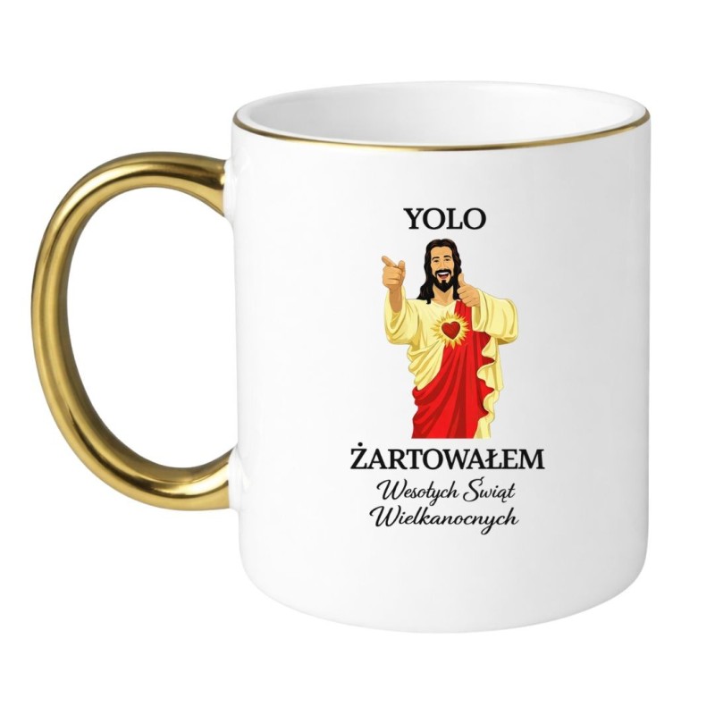 KUBEK "YOLO ŻARTOWAŁEM WESOŁYCH ŚWIĄT WIELKANOCNYCH"