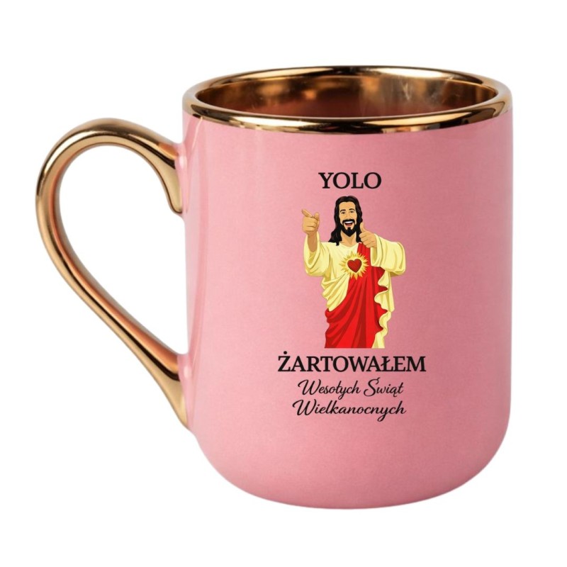 KUBEK Z JEZUSEM YOLO ŻARTOWAŁEM WESOŁYCH ŚWIĄT WIELKANOCNYCH