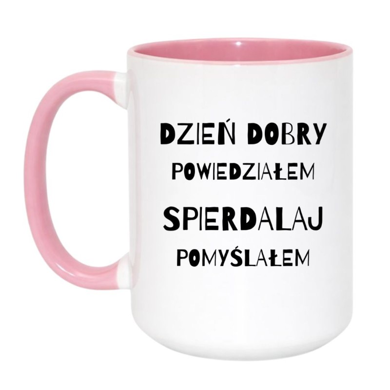 Kubek duży biało-różowy 450 ml z humorystycznym nadrukiem – must-have do domu