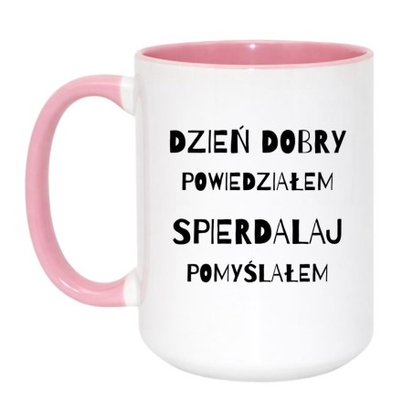 Kubek duży biało-różowy 450 ml z humorystycznym nadrukiem – must-have do domu