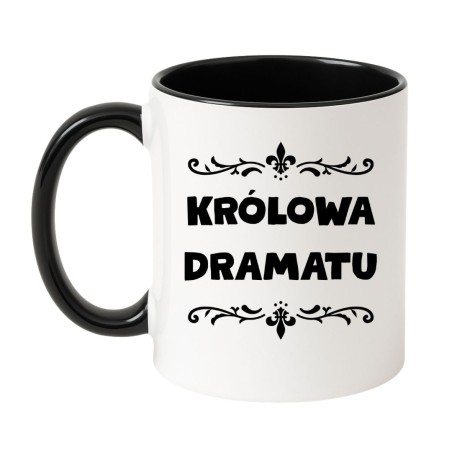 kubek Królowa dramatu zabawny kubek dla kobiety z poczuciem humoru