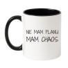 Ceramiczny kubek z zabawnym tekstem o codziennym chaosie