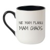 Kubek z napisem Nie mam planu mam chaos jako prezent
