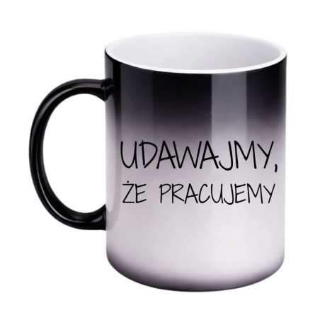 Kubek zmieniający kolor z zabawnym napisem dla kolegi z pracy