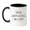 Ceramiczny kubek z zabawnym tekstem o cierpliwości i charakterze
