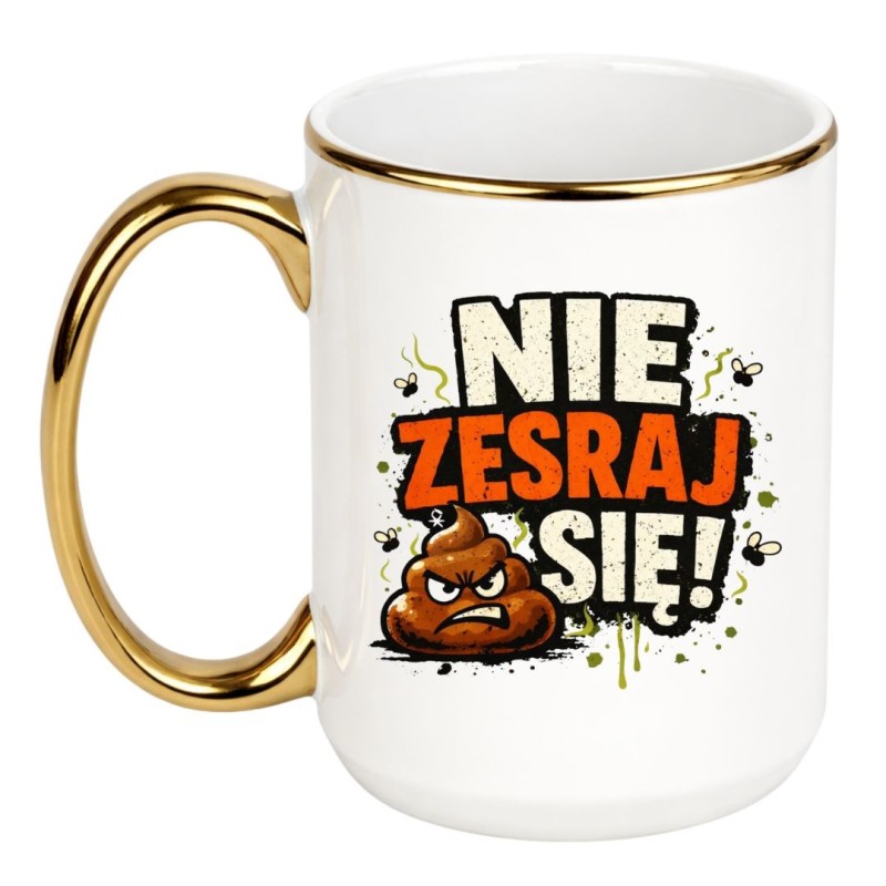 KUBEK „NIE ZESRAJ SIĘ!”