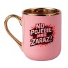 KUBEK „NO POJEBIE MNIE ZARAZ!”