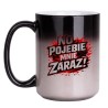 KUBEK „NO POJEBIE MNIE ZARAZ!” MAGICZNY DUŻY