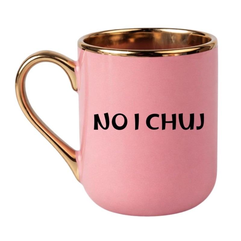 KUBEK "NO I CHUJ"
