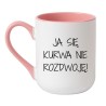 Kubek z napisem Ja się kurwa nie rozdwoję jako mocny prezent