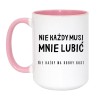 Zamów kubek Nie każdy musi mnie lubić – bestseller