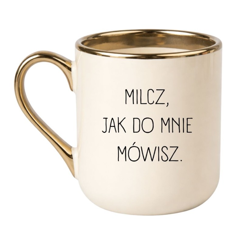 KUBEK "MILCZ, JAK DO MNIE MÓWISZ"